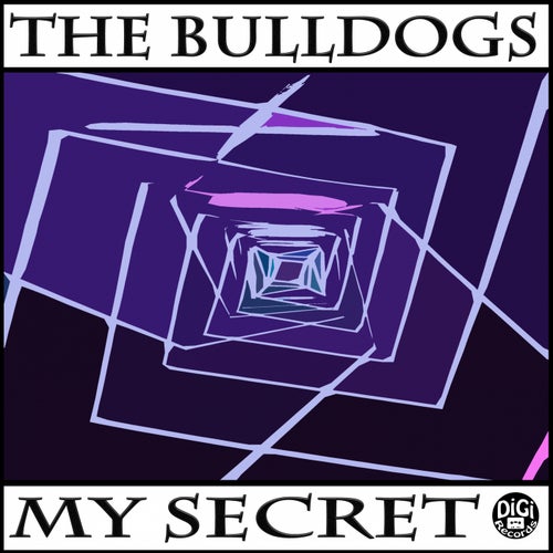 The bulldogs - My Secret [BLV9772828]